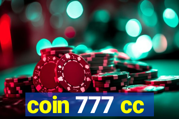 coin 777 cc